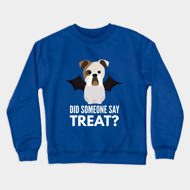 English Bulldog Halloween Trick or Treat Crewneck Sweatshirt by DoggyStyles